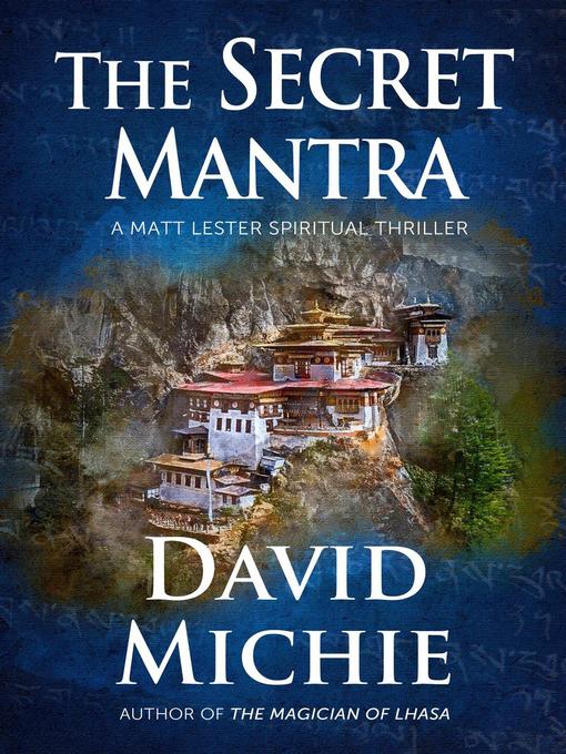 Title details for The Secret Mantra by David Michie - Available